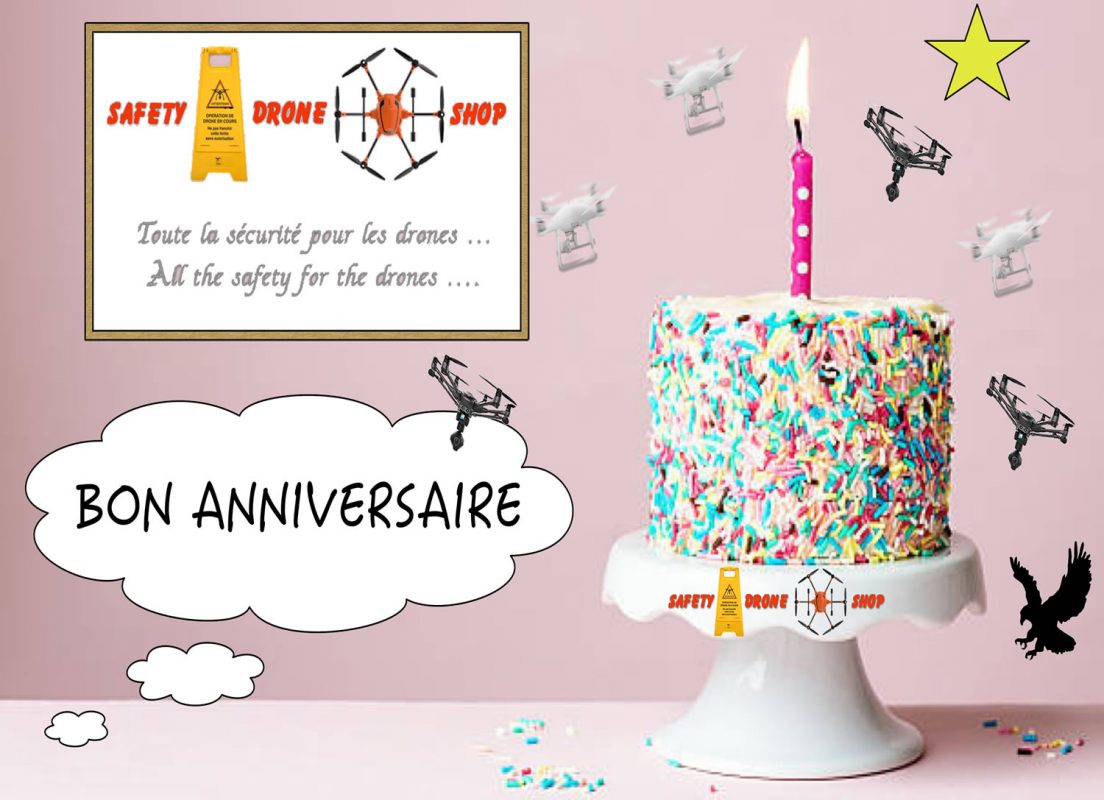 Bon anniversaire Safety-drone.shop