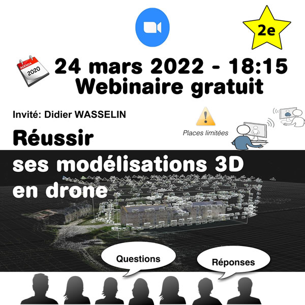 Webinaire Réussir ses modélisations 3D avec drone 02 du 24 mars 2022