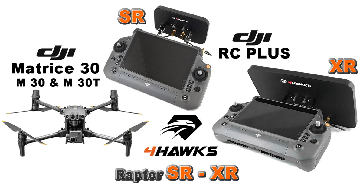 Intro raptor SR et XR pour DJI RC Plus et drone DJI Matrice 30